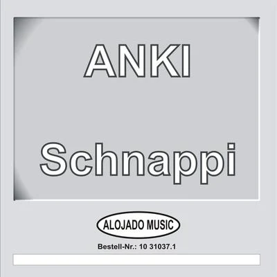 Schnappi 專輯 Anki/Alex Ferro/Grodko/Zephure