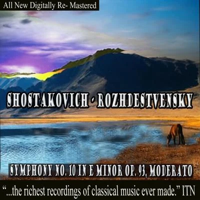 Rozhdestvensky - Shostakovich Symphony No. 10 in E Minor Op. 93 专辑 USSR State Radio/Television Symphony Orchestra/Gennady Rozhdestvensky