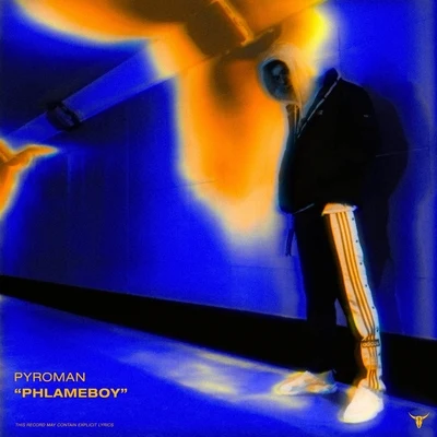 PHLAMEBOY 專輯 Pyroman