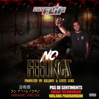 No Feelings 專輯 Lil Flip/Domangue