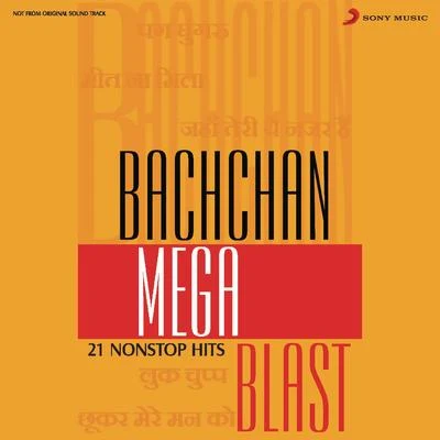 Bachchan Mega Blast 专辑 Vinay Mandke/Uttara Kelkar/Sudesh Bhosle