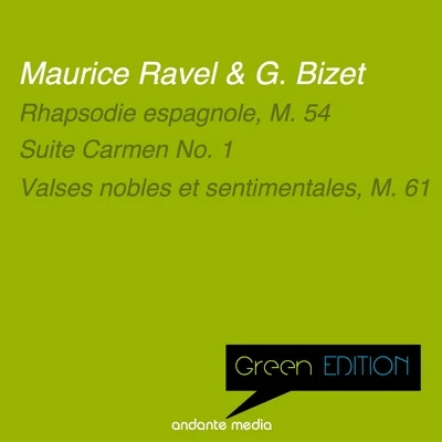 Green Edition - Ravel & Bizet: Rhapsodie espagnole, M. 54 & Suite Carmen No. 1 專輯 Milan Horvat