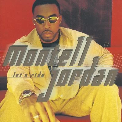 Let&#x27;s Ride 专辑 Montell Jordan