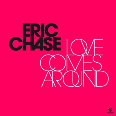 Love Comes Around 專輯 Eric Chase