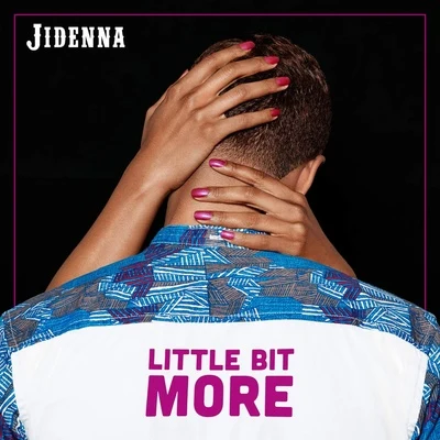 Jidenna Little Bit More