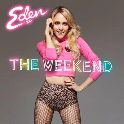 The Weekend 專輯 Eden xo