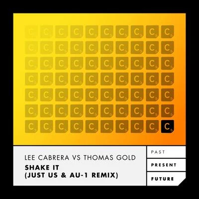 Shake It (Just Us & AU-1 Remix) 專輯 Lee Cabrera