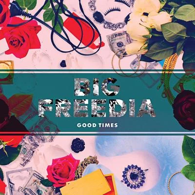 Good Times 專輯 Big Freedia/GotSome