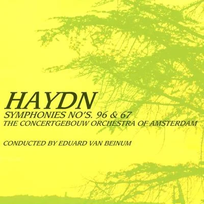 Haydn: Symphonies Nos 96 & 67 專輯 Paul van Kempen/The Concertgebouw Orchestra of Amsterdam