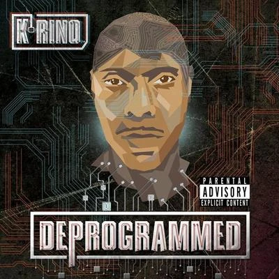 Deprogrammed 專輯 K-Rino