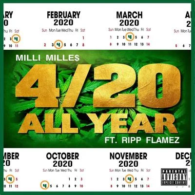 420 All Year (feat. Ripp Flamez) 专辑 Milli Mille$