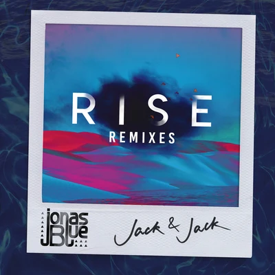 Rise (Remixes, Pt. 2) 专辑 Jonas Blue