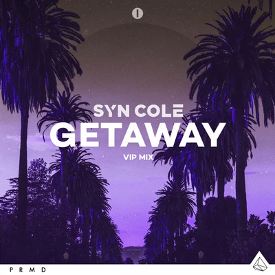 Getaway (VIP Mix) 專輯 Syn Cole/Tensnake/Roxanne Emery/Lost Frequencies/Tiggi Hawke