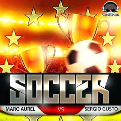 Soccer (Marq Aurel vs. Sergio Gusto) 專輯 Marq Aurel