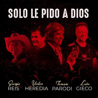 Solo Le Pido a Dios (En Vivo) 專輯 León Gieco