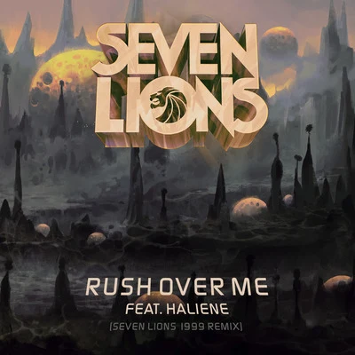 Rush Over Me (Seven Lions 1999 Remix) 專輯 Seven Lions