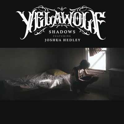 Shadows 專輯 Yelawolf