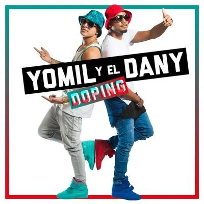 Doping 专辑 Yomil y El Dany