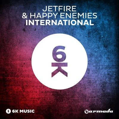 International 專輯 JETFIRE/Qulinez/Karmatek