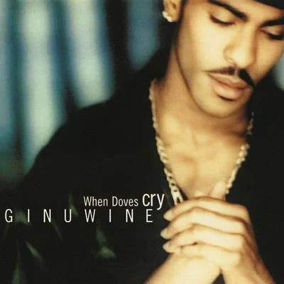 When Doves Cry EP 專輯 Ginuwine