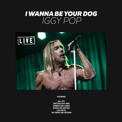 Iggy PopThe Prodigy I Wanna Be Your Dog (Live)