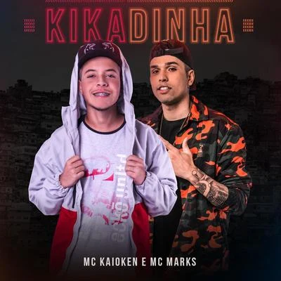 Kikadinha 专辑 MC Caio Kazzi/MC Kaioken