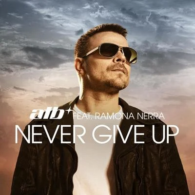 Never Give Up 專輯 Ramona Nerra