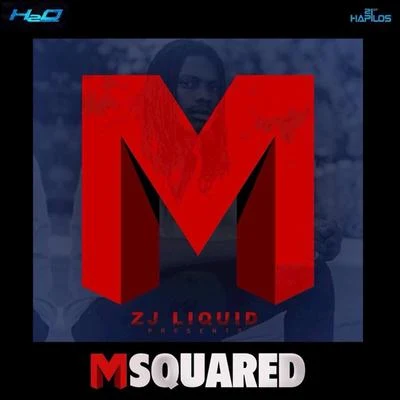 Msquared 专辑 Munga/ZJ Liquid