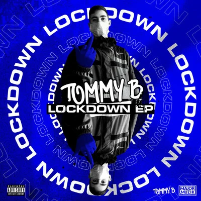 Lock Down EP 專輯 Tommy B