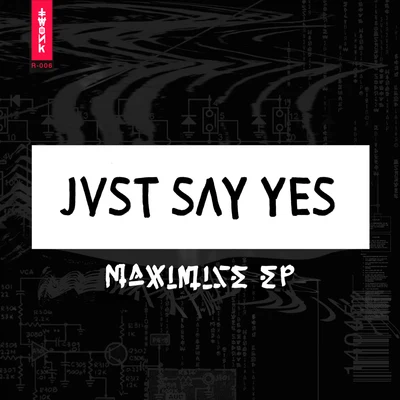 JVST SAY YESAs I AmJedd Roberts Maximize EP