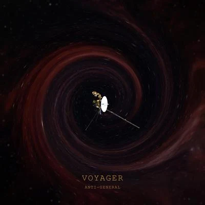 Voyager 专辑 Anti-General