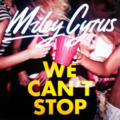 We Cant Stop 專輯 Miley Cyrus/Mark Ronson