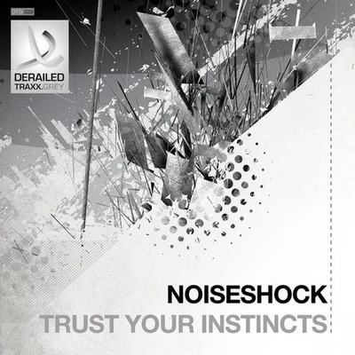 Trust Your Instincts 專輯 Noiseshock