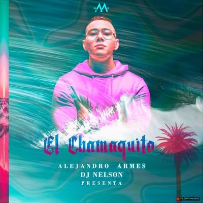 El Chamaquito 專輯 Philly Swain/DJ Nelson/Fredro Starr