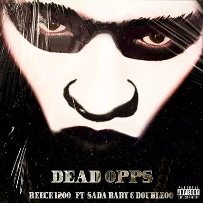 Dead Opps (feat. Sada Baby) 专辑 Neek Bucks/Sada Baby/Rah Swish/Sosa Geek/TJ Porter