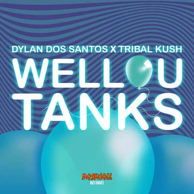 Wellou Tanks 专辑 Tribal Kush