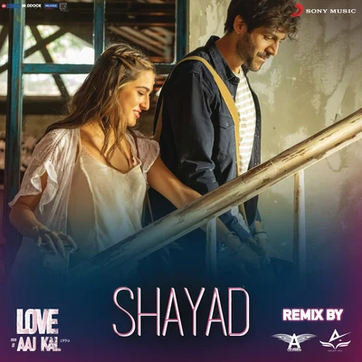 Shayad Remix (By DJ Angel & Abhijeet Patil) (From "Love Aaj Kal") 專輯 Pritam