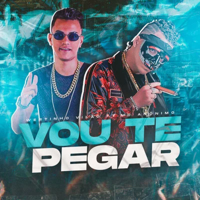 Vou Te Pegar 專輯 Mc Anónimo