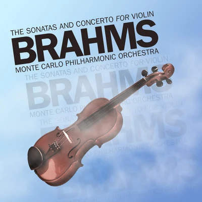 Brahms: The Sonatas and Concerto for Violin 專輯 Aaron Rosand