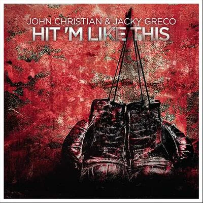 Hit&#x27;m like this 专辑 John Christian