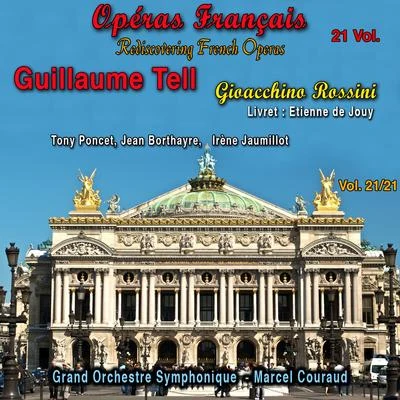 Gioacchino RossiniZagreb SoloistsAntonio Janigro Rediscovering French Operas in 21 Volumes - Vol. 2121 : Guillaume Tell