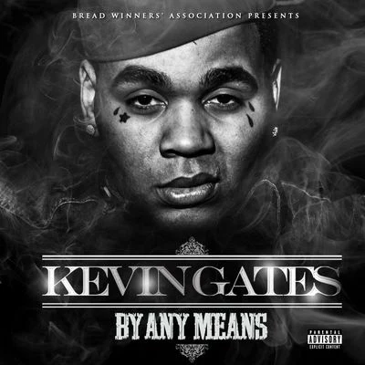 By Any Means 专辑 Kevin Gates