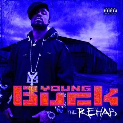 The Rehab Screwed 專輯 Young Buck