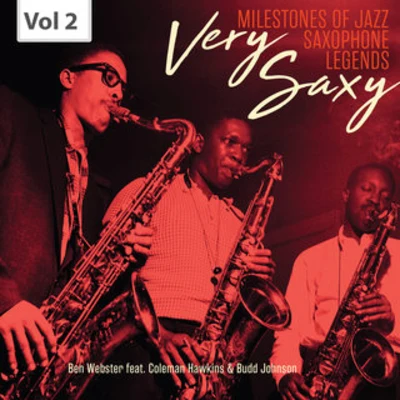 Milestones of Jazz Saxophone Legends: Very Saxy, Vol. 2 专辑 Stan Webb/Gloria Agostini/Bobby Thomas/Robert Doty/Ray Brown