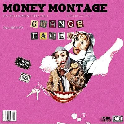 Change Faces (feat. Rich Icy) 专辑 Money Montage/DyMe-A-DuZiN