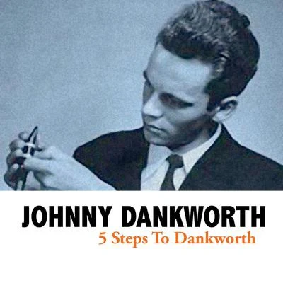 5 Steps to Dankworth 專輯 Johnny Dankworth