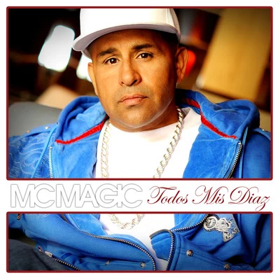 Todos Mis Diaz - Single 專輯 MC Magic