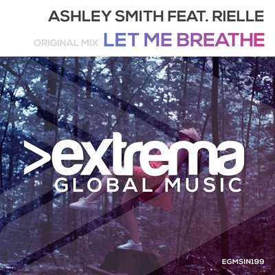 Let Me Breathe 專輯 Ashley Smith