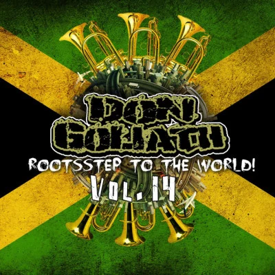 Rootsstep to the World, Vol. 14 專輯 Ignominia/Don Goliath