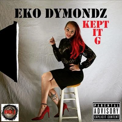 Kept it G 專輯 Eko Dymondz